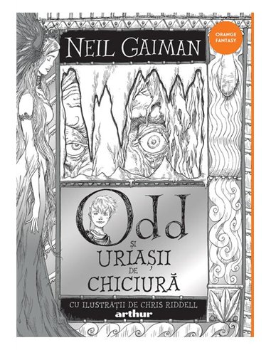 Odd si Uriasii de Chiciura - Neil Gaiman  | Editura Arthur