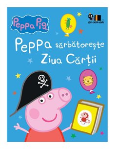 Peppa Pig sarbatoreste Ziua Cartii -   | Vlad si cartea cu Genius