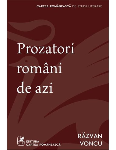 Prozatori romani de azi - Răzvan Voncu  | Editura Cartea Romanească