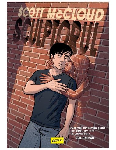 Sculptorul - Scott McCloud  | Editura Grafic