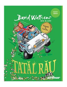 Tatal rau - David Walliams  | Editura Arthur