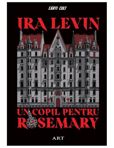 Un copil pentru Rosemary - Ira Levin  | Editura Art