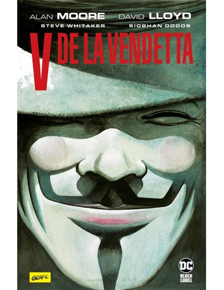 V de la Vendetta - Alan Moore  | Editura Grafic