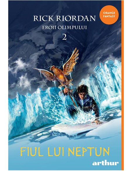 Eroii Olimpului Vol 2. Fiul lui Neptun - Rick Riordan | Editura Arthur