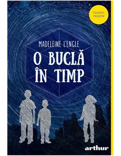 O bucla in timp | paperback - Madeleine L’Engle | Editura Arthur