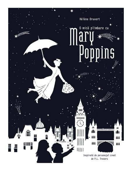 O mica plimbare cu Mary Poppins - Hélène Druvert | Vlad si cartea cu Genius