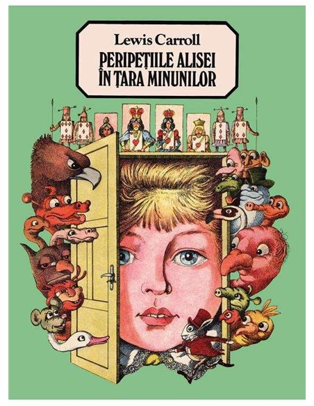 Peripetiile Alisei in tara minunilor - Lewis Carroll | Editura Arthur