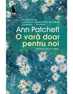 O vara doar pentru noi - Ann Patchett | Editura Humanitas