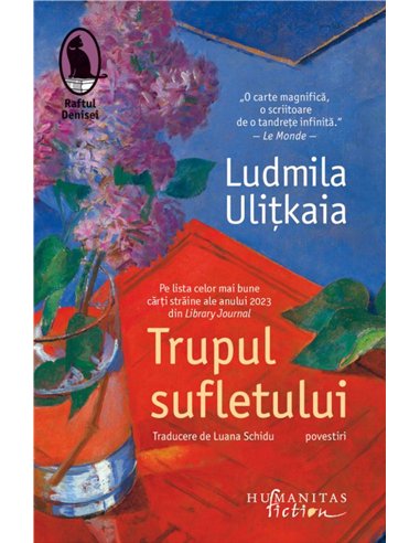 Trupul sufletului - Ludmila Ulitkaia | Editura Humanitas