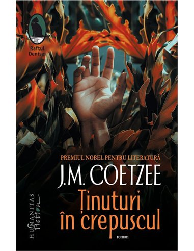 Tinuturi in crepuscul - J.M Coetzee | Editura Humanitas
