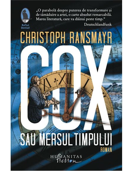 Cox sau Mersul timpului - Christoph Ransmayr | Editura Humanitas