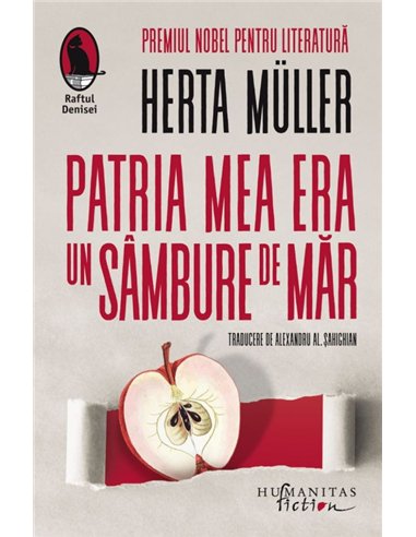 Patria mea era un sambure de mar - Herta Muller | Editura Humanitas