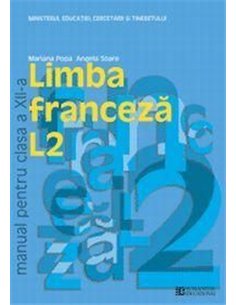Limba franceza L2. Manual pentru clasa a XII-a - Mariana Popa | Editura Humanitas