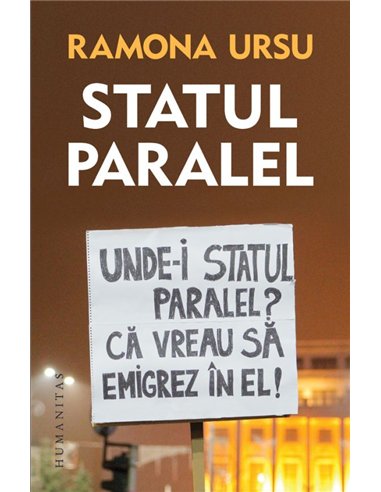 Statul paralel - Ramona Ursu | Editura Humanitas