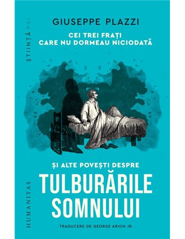 Cei trei frati care nu dormeau niciodata si alte povesti - Giuseppeplazzi | Humanitas