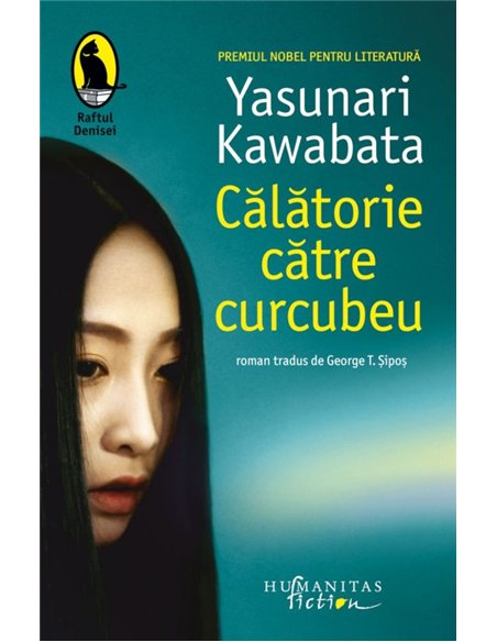 Calatorie catre curcubeu - Yasunarikawabata | Humanitas