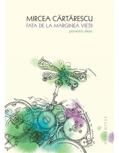 Fata de la marginea vietii - Mircea Cartarescu | Humanitas [cartonata]