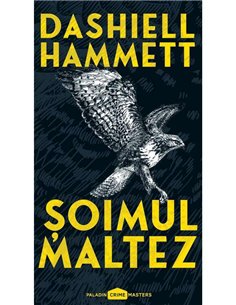 Soimul maltez - Dashiell Hammett | Paladin [necartonata]