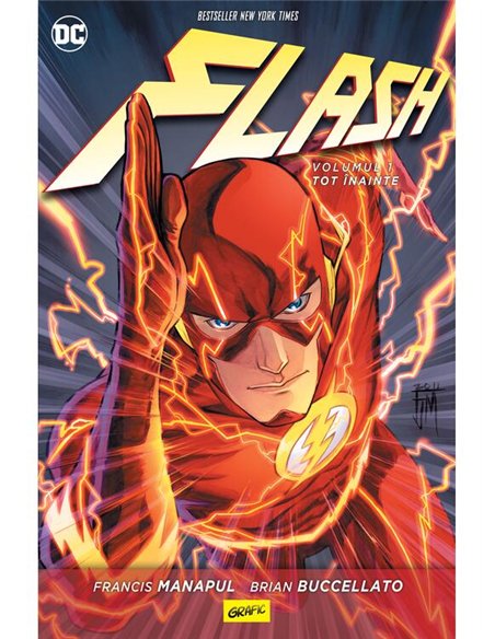 Flash Vol 1. Tot inainte - Brian Buccellato, Francis Manapul | Grafic [cartonata]