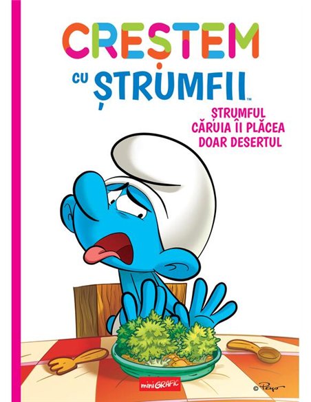 Crestem cu strumfii (Vol 3). Strumful caruia ii placea doar desertul - Falzar si Thierry Culliford | Grafic [cartonata]