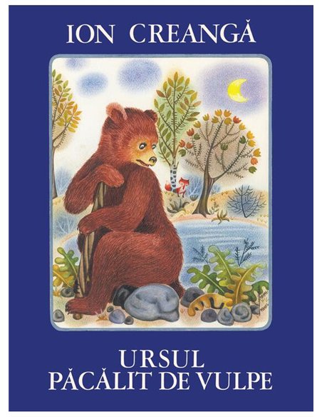 Ursul pacalit de vulpe - Ion Creanga | Arthur