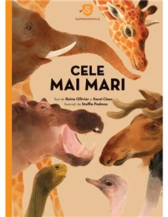 Superanimale 1. Cele mai mari - Reina Ollivier si Karel Claes | Vlad si Cartea cu Genius [cartonata]