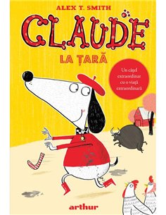 Claude Vol 4: Claude la tara - Alex T. Smith | Arthur [cartonata]