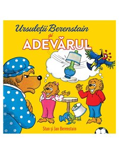 Ursuletii Berenstain si adevarul - Stan si Jan Berenstain | Vlad si Cartea cu Genius [cartonata]