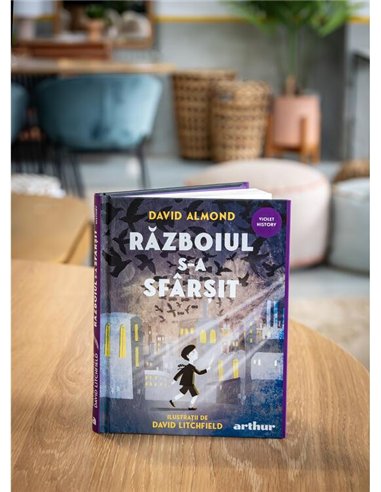 Razboiul s-a sfarsit - David Almond | Arthur [cartonata]