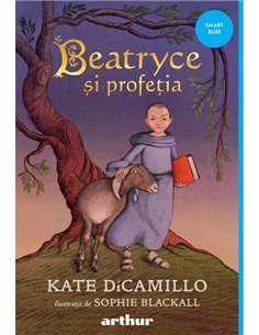 Beatryce si profetia - Kate DiCamillo | Arthur [cartonata]