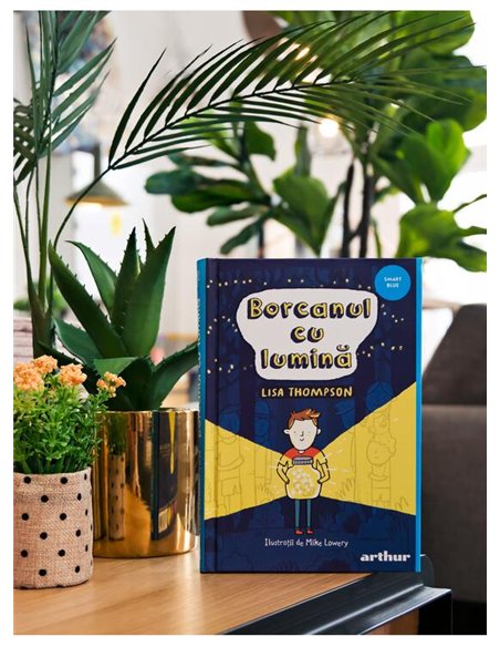 Borcanul cu lumina - Lisa Thompson | Arthur [cartonata]