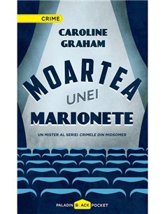 Moartea unei marionete - Caroline Graham | Paladin [cartonata]