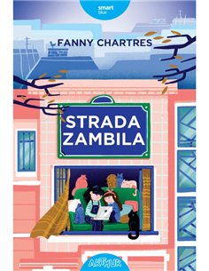 Strada Zambila - Fanny Chartres | Arthur [cartonata]