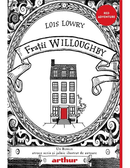 Fratii Willoughby - Lois Lowry | Arthur [necartonata]