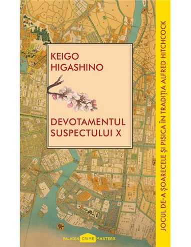 Devotamentul suspectului X - Keigo Higashino | Paladin [necartonata]