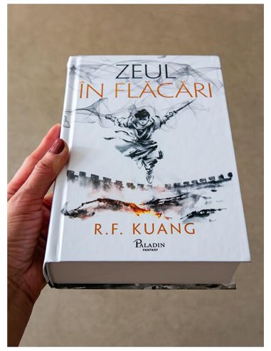 Zeul in flacari - R.F. Kuang | Paladin [cartonata]
