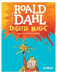 Degetul magic - Roald Dahl | Arthur [cartonata] format mic