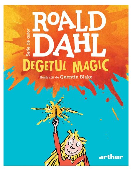 Degetul magic - Roald Dahl | Arthur [cartonata] format mic