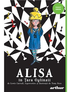 Alisa in Tara Oglinzii - Tony Ross | Arthur [necartonata]