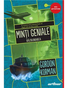 Minti geniale Vol 3. Razbunarea - Gordon Korman | Arthur [necartonata]