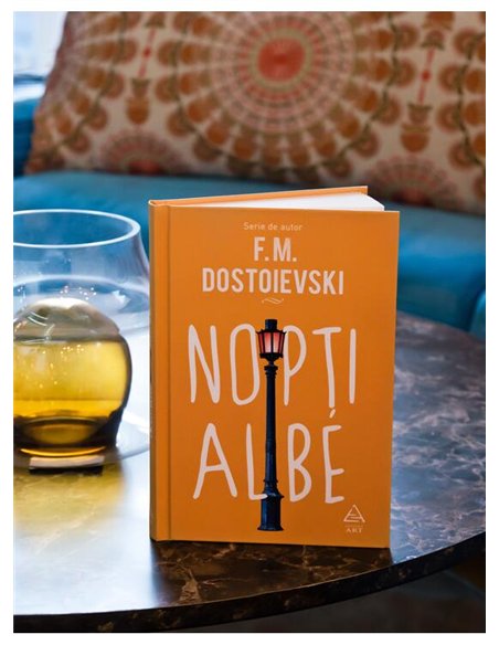Nopti albe - F. M. Dostoievski | Editura Art [cartonata]