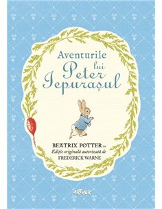 Aventurile lui Peter Iepurasul - Beatrix Potter | Arthur [cartonata]