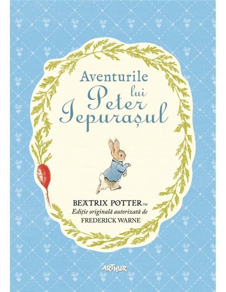 Aventurile lui Peter Iepurasul - Beatrix Potter | Arthur [cartonata]