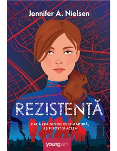 Rezistenta - Jennifer A. Nielsen | Young Art [cartonata]