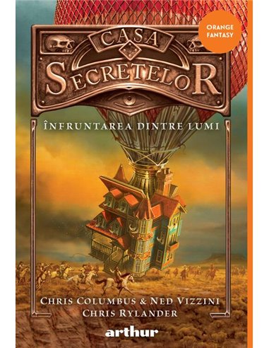 Casa Secretelor vol. 3: Infruntarea dintre lumi - Chris Columbus si Ned Vizzini | Arthur [necartonata]