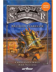 Casa Secretelor vol. 2: Batalia Fiarelor - Chris Columbus si Ned Vizzini | Arthur [necartonata]