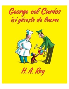 George cel curios isi gaseste de lucru - H.A. Rey | Vlad si Cartea cu Genius [cartonata]