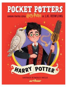 Pocket Potters 1. Ghiduri pentru Seria Harry Potter - J.K.Rowling | Arthur [cartonata]