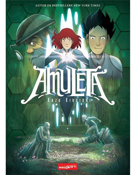 Amuleta. Cartea a patra. Ultimul Consiliu - Kazu Kibuishi | Grafic [cartonata]