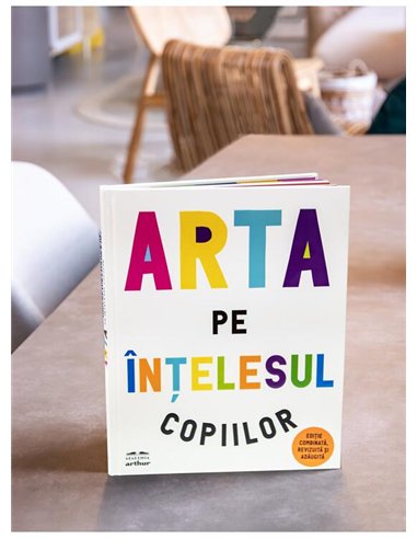 Arta pe intelesul copiilor (Editia integrala si revizuita) - Amanda Renshaw | Arthur [cartonata]